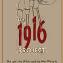 The 1916 Project: The Lyin', The Witch and the War We're In
