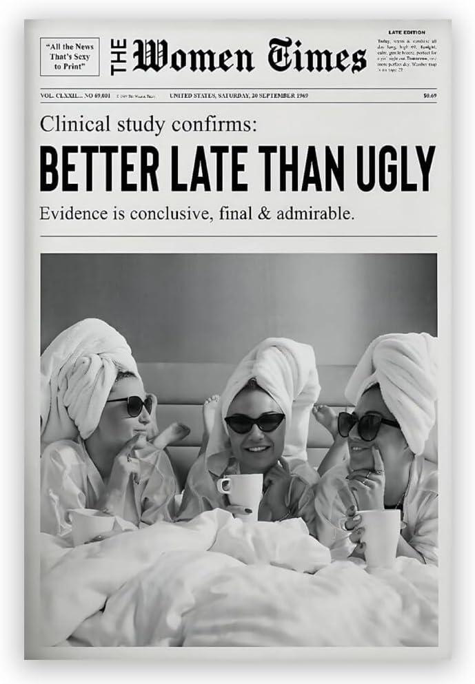 Vintage Black And White Newspaper Wall Art The New York Better Late Than Ugly Canvas Prints Funky Feminist Poster Trendy Wall Decor for Girl Dorm Room bar cart decor 12x18inch Unframed (style-6)