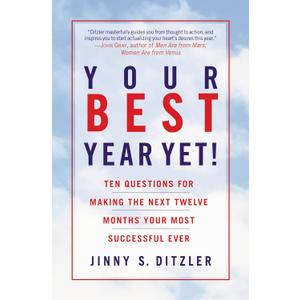 Your Best Year Yet!: Ten Questions for Making the Next Twelve Months Your Most Successful Ever