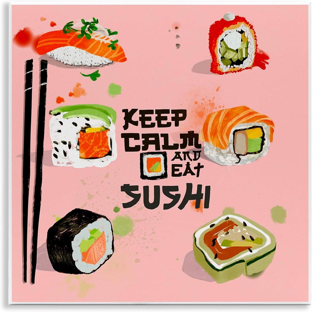 Stupell Industries Keep Calm & Eat Sushi Wall Plaque Art, design by Juliet Rose Philips, 12 x 12