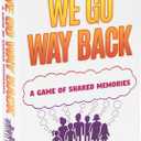We Go Way Back  Board Games for Adults  Family Games  Party Games - Game Night  Give Clues, Cues, and Codes - Best Friend Game  Do You Know Your Family and Friends