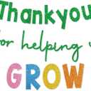 Thank You for Helping us Grow Banner, No DIY, Glitter Last Day of School Teacher Gifts, Teacher Appreciation Decorations, We Appreciate You Banner, Thank You Teacher Decorations