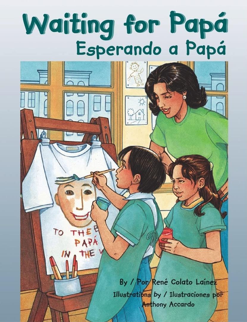 Waiting for Papa/Esperando a Papa (English and Spanish Edition), by Rene Colato Lainez (Author), Anthony Accardo (Illustrator)