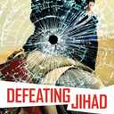 Defeating Jihad: The Winnable War