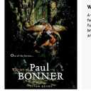 Out of the Forests: The Art of Paul Bonner