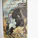 King Kobold Revived