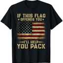 If This Flag Offends You I'll Help You Pack American Flag T-Shirt, 3XL