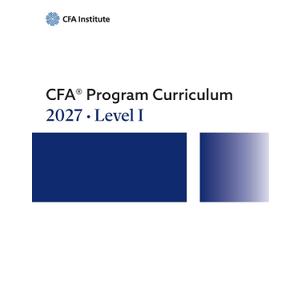 2027 CFA Program Curriculum Level I, Volume 10: Ethical and Professional Standards, Book