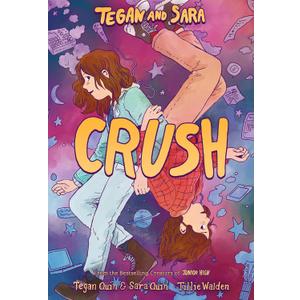 Tegan and Sara: Crush