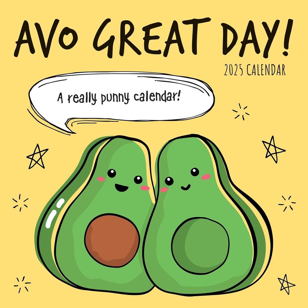 2025 Square Wall Calendar, Avo Great Day, 16-Month Funny Corner Theme with 180 Reminder Stickers (12 x 12 In)