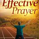 Effective Prayer: Getting Started