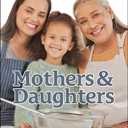 Chicken Soup for the Soul: Mothers & Daughters