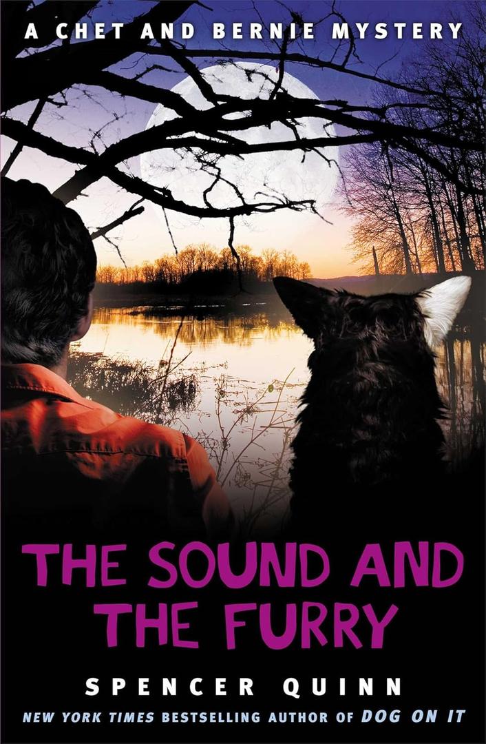 The Sound and the Furry: A Chet and Bernie Mystery (6) (The Chet and Bernie Mystery Series)