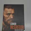Conor McGregor: Singleness of Purpose