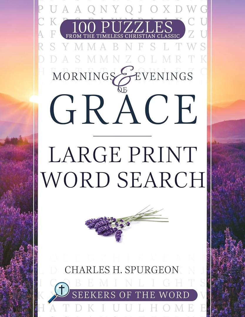 Mornings and Evenings of Grace: Large Print Word Search (Seekers of the Word) Paperback – Large Print, March 12, 2024 Mornings and Evenings of Grace: Large Print Word Search (Seekers of the Word) Paperback – Large Print, March 12, 2024