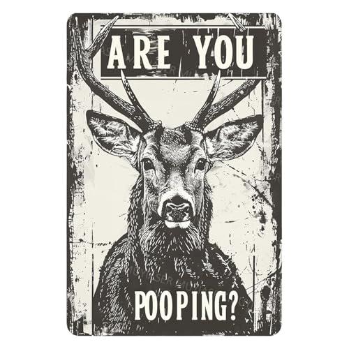 MUYIASER Metal Signs Deer Are You Pooping Vintage Signs Retro Aluminum Tin Sign for Washroom Kitchen Office Home Bar Cafe Decor 8x12 Inch