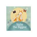 You're The Biggest: A Heartwarming New Sibling Gift Book for Big Brothers or Sisters  Hardcover Keepsake