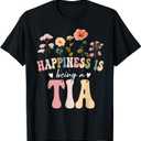 Happiness is Being a Tia Floral Design Tia Mother's Day T-Shirt (Black, L)