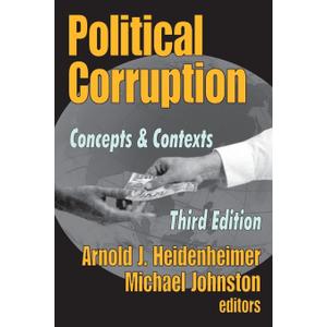 Political Corruption: Concepts and Contexts, Paperback