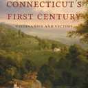 Avon, Connecticut's First Century: Visionaries and Victims