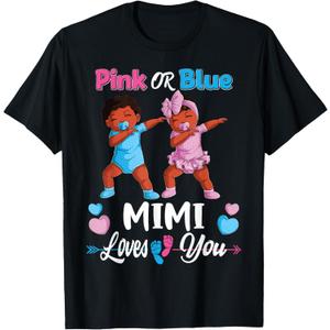 Pink Or Blue Mimi Loves You Black Baby Gender Reveal Party T-Shirt, XL