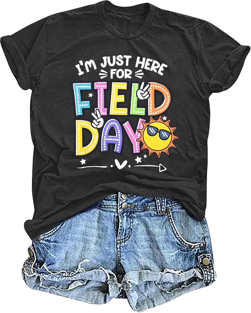 I'm Just Here for Field Day Tshirt Woman School Field Day Shirts Teacher Students T-Shirt Casual Short Sleeve Tops, Large