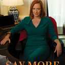 Say More: Lessons from Work, the White House, and the World