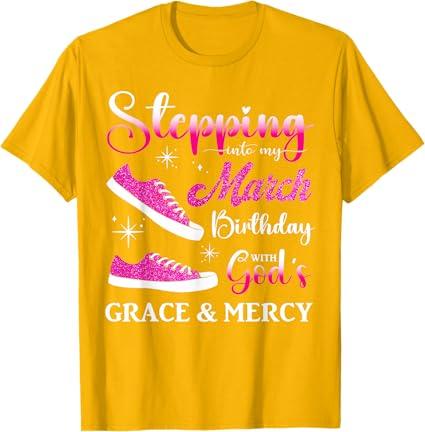 Stepping into My March Birthday Women Girls March Bday Party T-Shirt, Medium