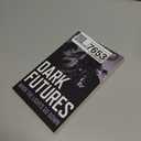 Dark Futures: When the Lights Go Down