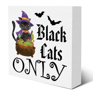 Halloween Decor Black Cats Only Wooden Sign Farmhouse Witches Home Decorations 5"x5 Pack of 2