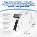 5318EL3001A Dryer Igniter Replacement Compatible with L-G,G-E,Kenmore Gas Dryers,Replaces 5318EL3001B,5318EL9001A,MEQ61841001,1266860,AP4439620,PS/EA3527801,DE/SDE365,AH3527801 (Round Style Igniter)