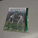 Whippets: A Practical Guide for Owners and Breeders