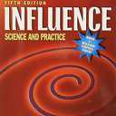 Influence: Science and Practice