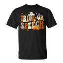 Trick or Speech Therapy SLP Halloween Speech Therapist T-Shirt Size L