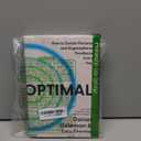 Optimal: How to Sustain Personal and Organizational Excellence Every Day Hardcover – January 9, 2024