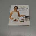 Modern Pressure Cooking: More Than 100 Incredible Recipes and Time-Saving Techniques to Master Your Pressure Cooker