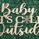 Baby it's Cold outside Sign for Backdrop, 13.7 * 17.7inch Wooden Winter Theme Decor with Snowflake for Baby Shower Christmas Xmas Sign Party Wall Art Decoration