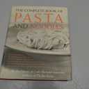 The Complete Book of Pasta and Noodles