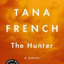 The Hunter: A Novel Hardcover – March 5, 2024