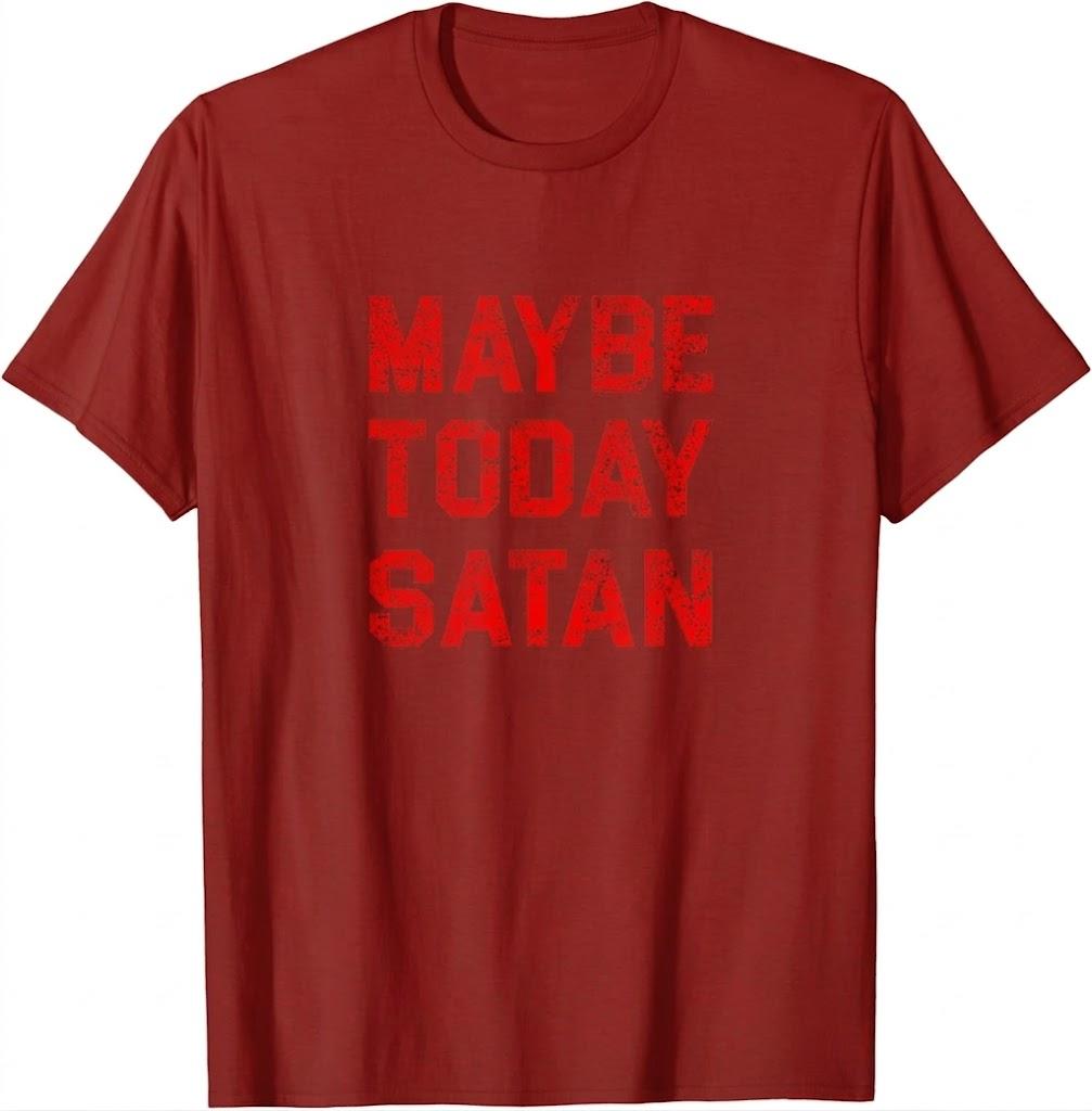 Maybe Today Satan Vintage T-Shirt M