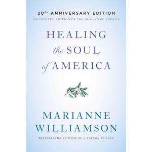 Healing the Soul of America - 20th Anniversary Edition