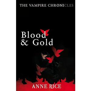 Blood and Gold Paperback – January 1, 2010