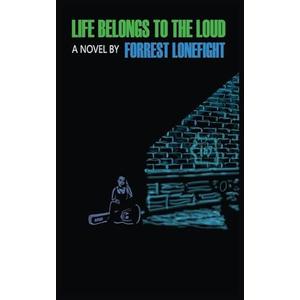 Life Belongs to the Loud