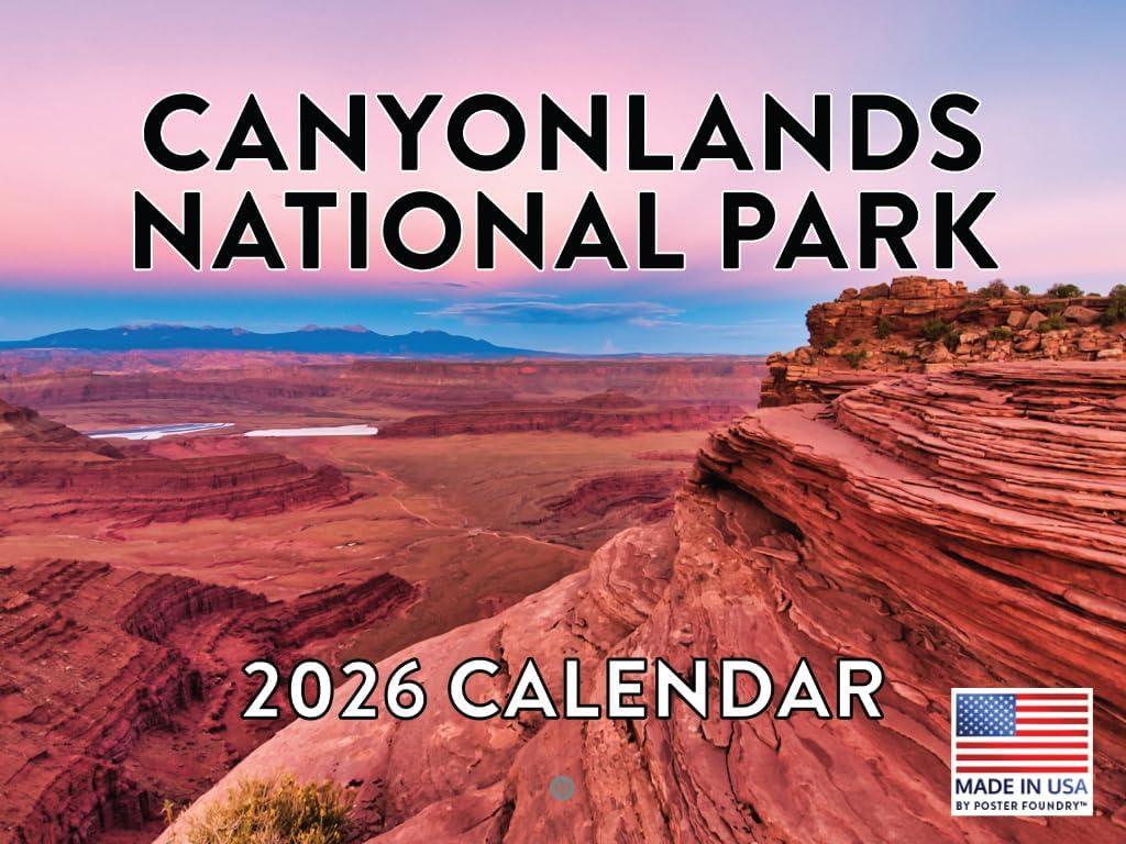Canyonlands National Park Calendar 2026 Monthly Wall Calender 12 Month National Parks Gifts| American Made In The USA