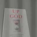 Up to God: Down to Earth Thoughts on Elevated Living