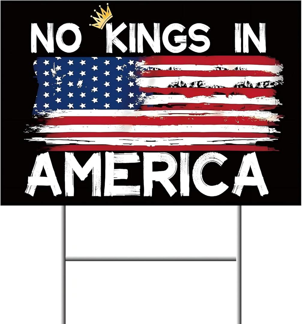 2 x No Kings in America Yard Sign, Double Sided, 12 x 18 inches, Weatherproof Corrugated Plastic with H Stakes