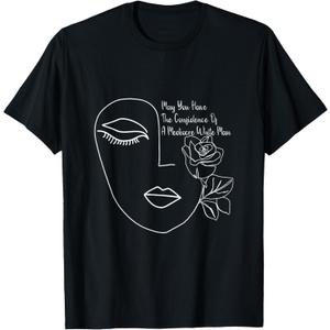 May You Have The Confidence of A Mediocre White Man Feminist T-Shirt