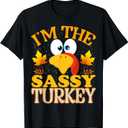 Thanksgiving I'm The Sassy Turkey Matching T-Shirt M