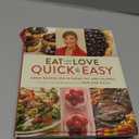 Marlene Koch
Eat What You Love: Quick & Easy: Great Recipes Low in Sugar, Fat, and Calories