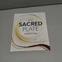 The Sacred Plate: Recipes for Abundant Living